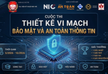Cuộc thi Thiết kế vi mạch bảo mật và an toàn thông tin dành cho sinh viên các trường đại học, học viện trên toàn quốc năm 2026